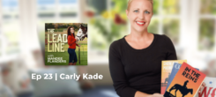 Ep. 23 | When to Bring Your Dream Out of the Closet with Carly Kade
